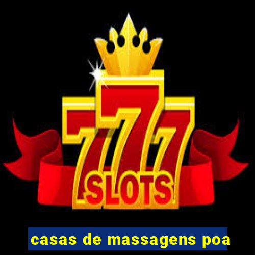 casas de massagens poa